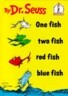 One Fish, Two Fish, Red Fish, Blue Fish