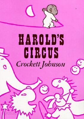 Harold&#39;s Circus