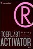 TOEFL iBT ACTIVATOR Reading Intermediate