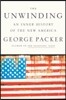 The Unwinding: An Inner History of the New America