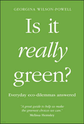 Is It Really Green?