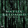 매트릭스 2: 리로디드 영화음악 (The Matrix: Reloaded OST) [3LP]