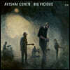 Avishai Cohen Big Vicious (아비샤이 코헨 빅 비셔스) - Big Vicious