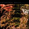 Cathedral Bells - Velvet Spirit (LP)