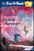 Disney Fun to Read K-11 / Sisters Forever (겨울왕국 2)