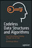 Codeless Data Structures and Algorithms: Learn Dsa Without Writing a Single Line of Code
