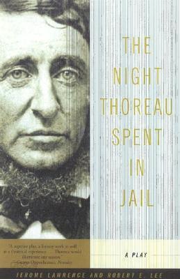 The Night Thoreau Spent in Jail: A Play