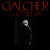 Galcher Lustwerk - Information (LP)