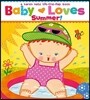 Baby Loves Summer!