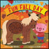 Fun Fall Day: A Touch and Feel Board Book