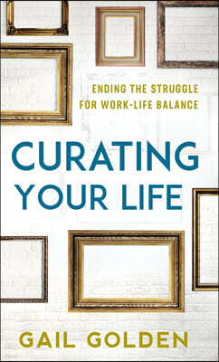 Curating Your Life