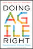 Doing Agile Right: Transformation Without Chaos