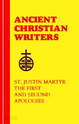 56. St. Justin Martyr: The First and Second Apologies