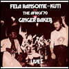 Fela Kuti (펠라 쿠티) - Fela With Ginger Baker Live!