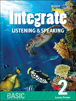 Integrate Listening & Speaking Basic 2