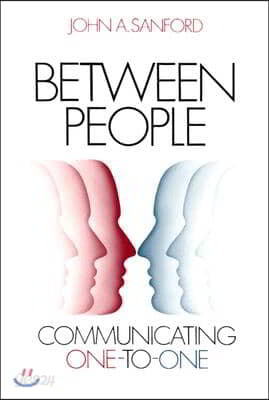 Between People: Communicating One to One