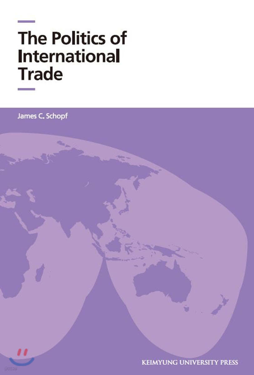 The Politics of International Trade