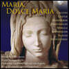17세기 성모 마리아 노래 모음집 (Maria, Dolce Maria)