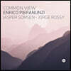 Enrico Pieranunzi (엔리코 피에라눈치) - Common View