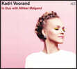 Kadri Voorand (카드리 부란드) - In Duo With Mihkel Malgand