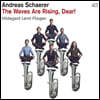 Andreas Schaerer (안드레아스 쉐러) - The Waves Are Rising, Dear! [LP]