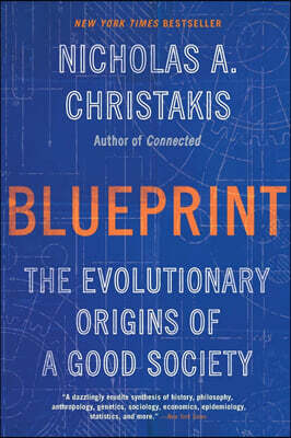 Blueprint: The Evolutionary Origins of a Good Society