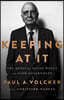 Keeping at It: The Quest for Sound Money and Good Government