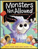 Monsters Not Allowed!