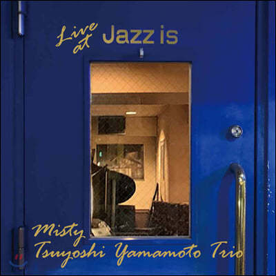 Tsuyoshi Yamamoto Trio (츠요시 야마모토 트리오) - Live At Jazz Is [LP]