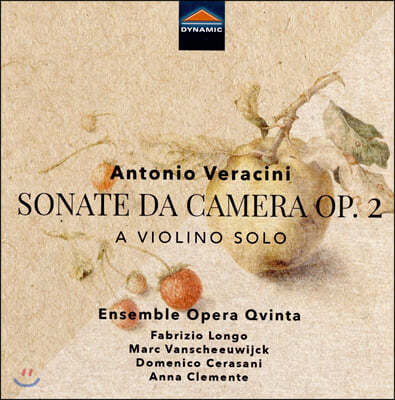 Fabrizio Longo 안토니오 베라치니: 실내소나타 4번 외 (Antonio Veracini: Sonate da camera Op. 2)