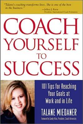 Coach Yourself to Success, Revised and Updated Edition