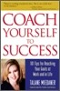 Coach Yourself to Success, Revised and Updated Edition