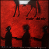 Noir Desir - Des Visages Des Figures (Gatefold)(Colored 2LP)