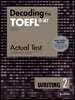 Decoding the TOEFL iBT Actual Test Writing 2