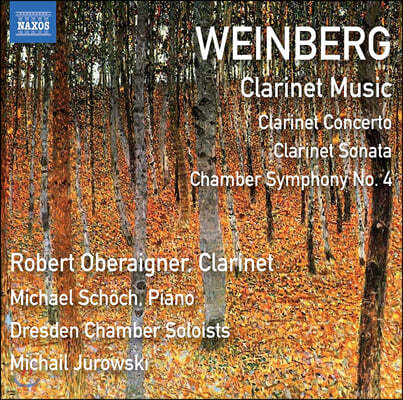 Robert Oberaigner 미치슬라프 바인베르크: 클라리넷 작품집 (Mieczyslaw Weinberg: Clarinet Music)