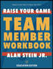 Raise Your Game Book Club: Team Member Workbook (Education): Volume 1