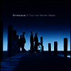 Embrace - If You've Never Been (180G)(LP)