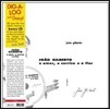 Joao Gilberto - O Amor, O Sorriso E A Flor (LP+CD Deluxe Edition)