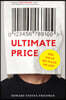 Ultimate Price: The Value We Place on Life