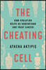 The Cheating Cell