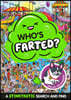 A Who's Farted? A Stinktastic Search and Find