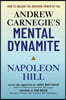 Andrew Carnegie's Mental Dynamite