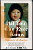 All You Can Ever Know