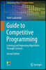 Guide to Competitive Programming: Learning and Improving Algorithms Through Contests