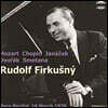 루돌프 피르쿠츠니 베른 연주회 녹음집 (Rudolf Firkusny Bern Recital, 16 March 1976)