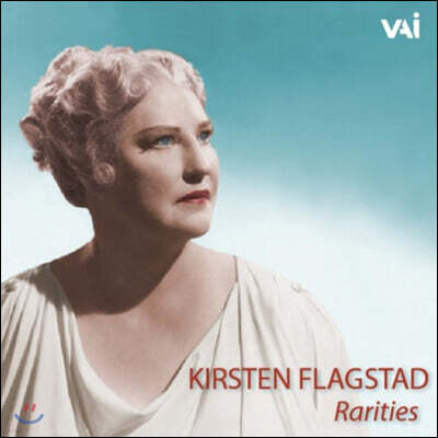 키르스텐 플라그슈타트 희귀 녹음집 (Kirsten Flagstad - Rarities)
