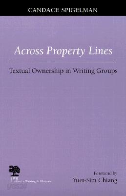 Across Property Lines: Textual Ownership in Writing Groups