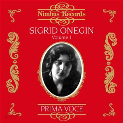 지그리트 오네긴 - 오페라 아리아와 가곡 1집 (Sigrid Onegin, Vol.1)(CD) - Sigrid Onegin