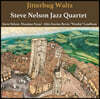 Steve Nelson Jazz Quartet (스티브 넬슨 재즈 콰르텟) - Jitterbug Waltz [LP]