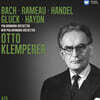 Otto Klemperer 관현악과 교향곡 - 바흐 / 라모 / 헨델 / 글룩 / 하이든 (Bach / Rameau / Handel / Gluck / Haydn) 오토 클렘페러
